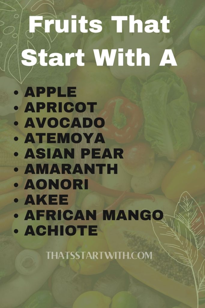 Best Fruits That Start With A