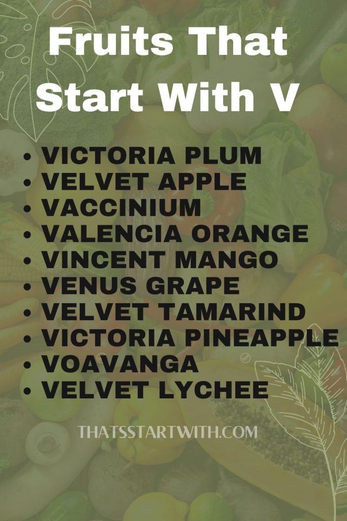 Best Fruits That Start With V