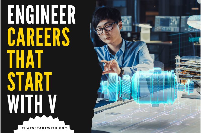 Engineer Careers That Start With V