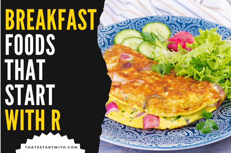 Breakfast Foods That Start With R