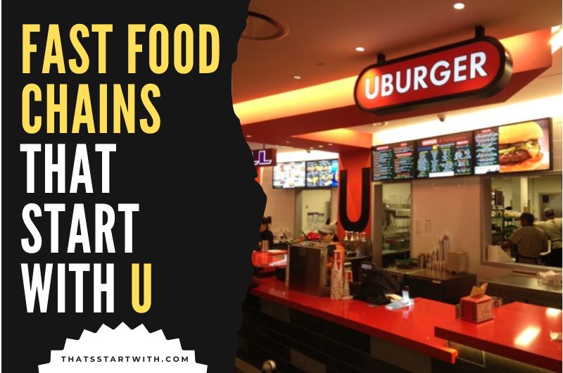 Fast Food Chains That Start With U
