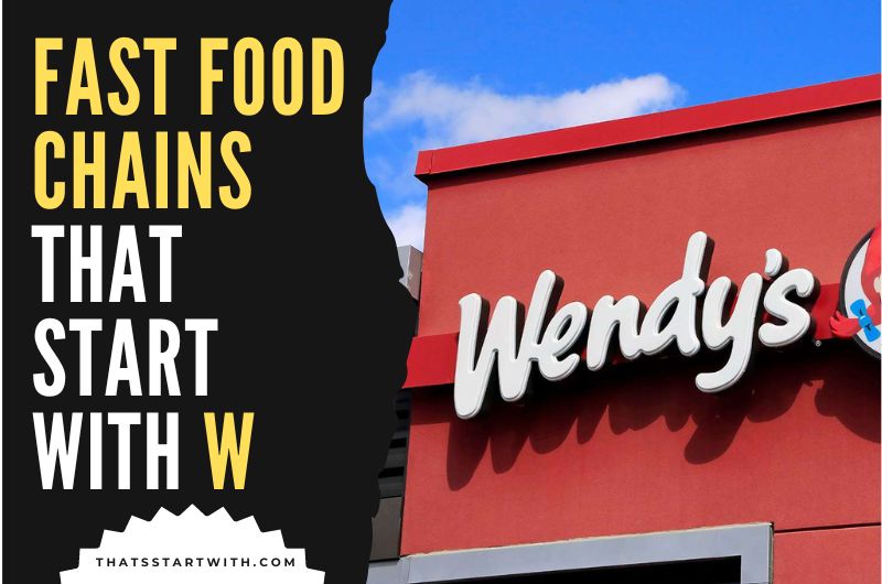 Fast Food Chains That Start With W