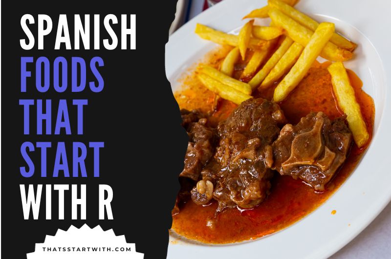 Spanish Foods That Start With R