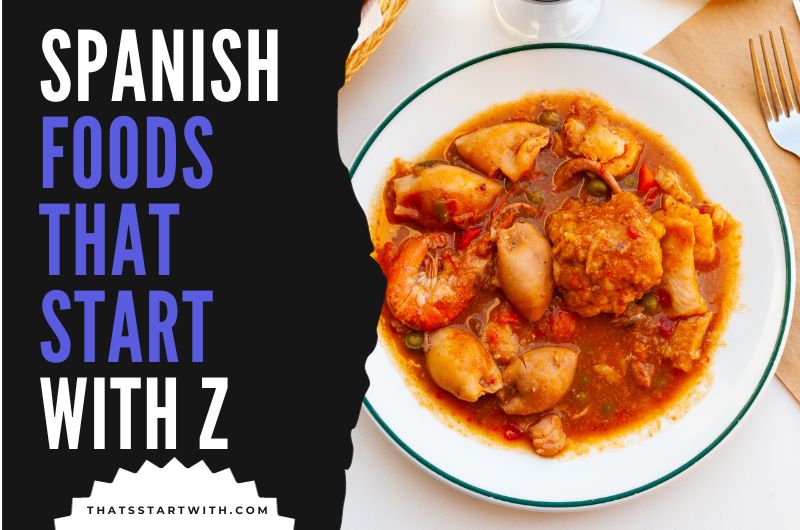 Spanish Foods That Start With Z