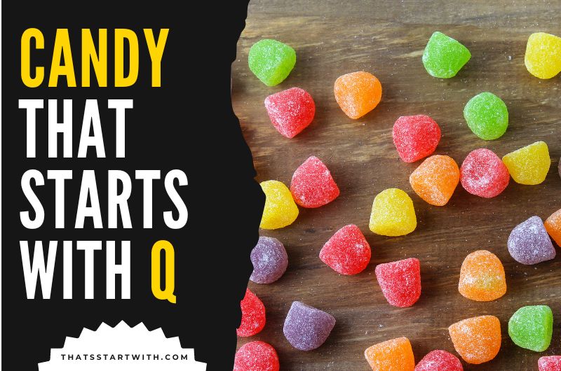 Candy That Starts With Q
